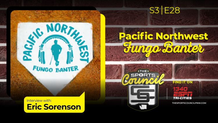 S3E28: The Sports Council – Pacific Northwest Fungo Banter