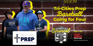 S3E39: The Sports Council – Tri Cities Prep Baseball Going for Four
